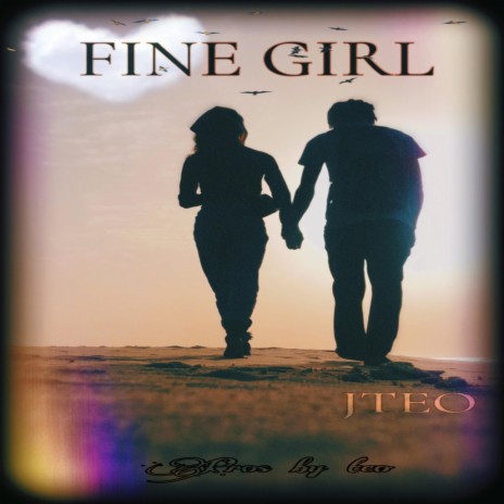 Fine Girl | Boomplay Music