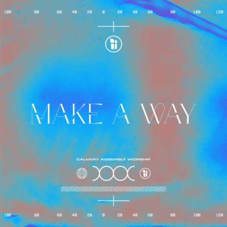 Make a Way (Live from Refresh) | Boomplay Music