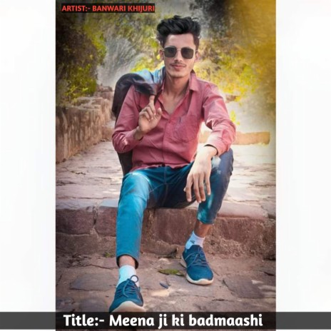 Meena Ji Ki Badmaashi | Boomplay Music