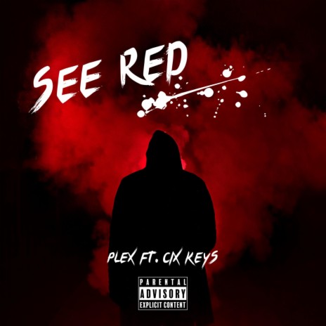 See Red ft. Cix Keyz | Boomplay Music