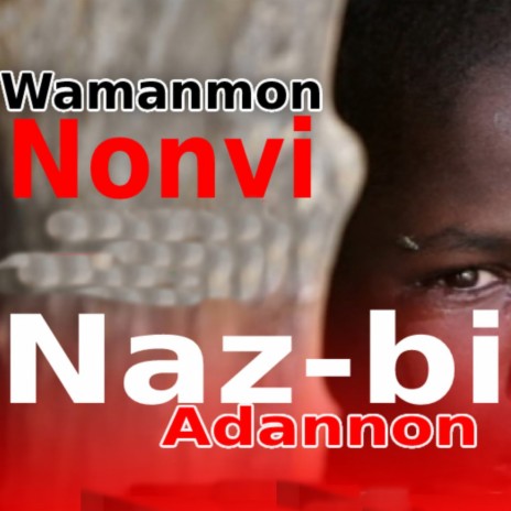 Wamanmon Nonvi | Boomplay Music