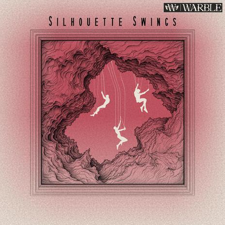 Silhouette Swings | Boomplay Music