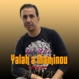 Yalah a maminou