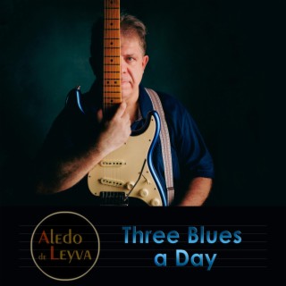 Three Blues a Day