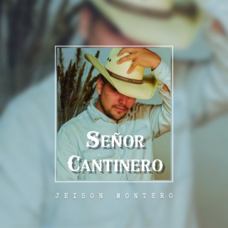 Señor Cantinero lyrics | Boomplay Music