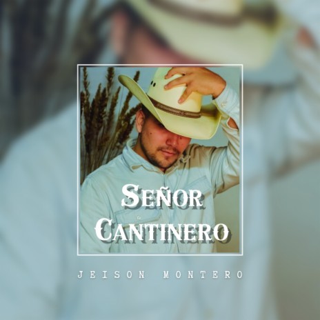 Señor Cantinero | Boomplay Music