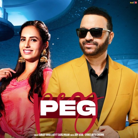 Peg ft. Sargi Maan | Boomplay Music