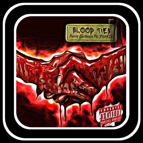 Blood Ties ft. P00KIE