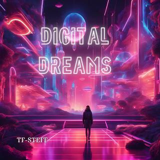 Digital Dreams