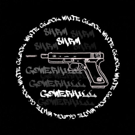 White Glock ft. GOWERHILL | Boomplay Music