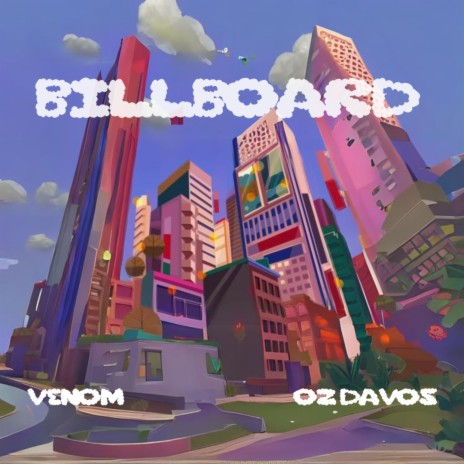 Billboard ft. Oz Davos & Boh!B | Boomplay Music