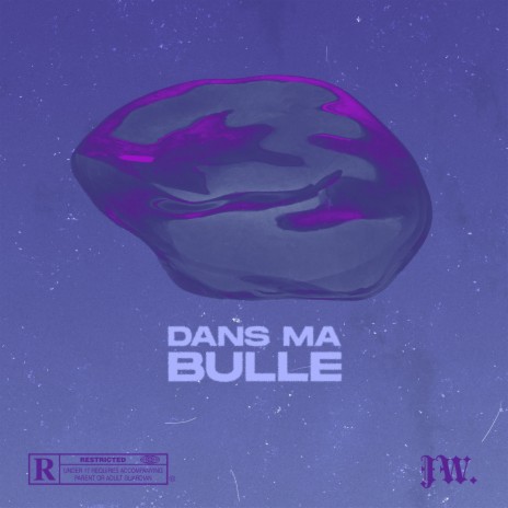 Dans ma bulle | Boomplay Music