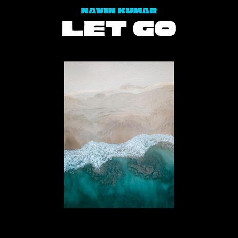 Let Go | Boomplay Music