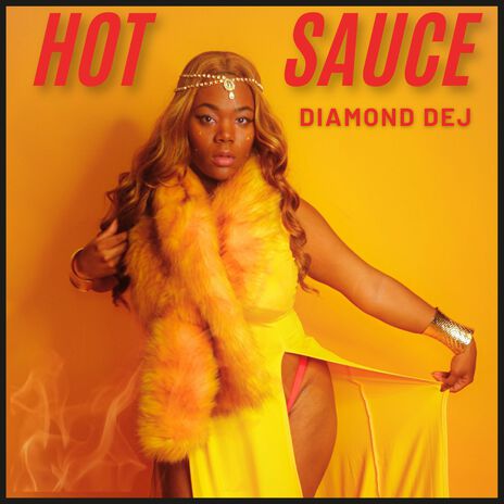 Hot Sauce | Boomplay Music