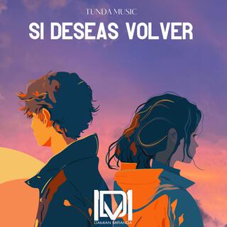 SI DESEAS VOLVER