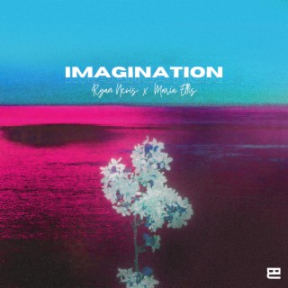 Imagination ft. Maria Ellis lyrics | Boomplay Music