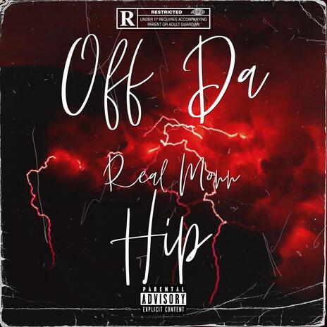 Off Da Hip | Boomplay Music