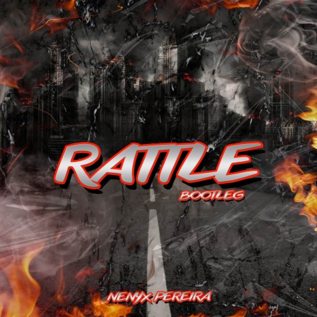 Rattle (Bootleg) | Boomplay Music