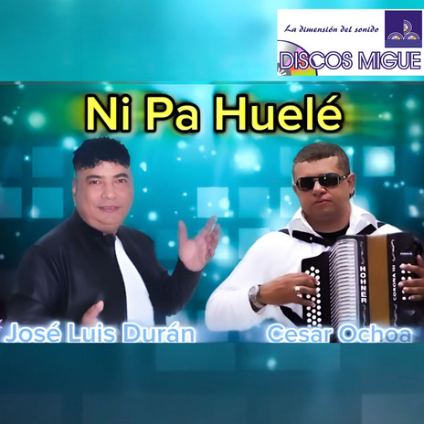 Ni pa Huelé | Boomplay Music