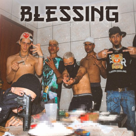 BLESSING ft. ltgskinnyboy, ltg21onthetrap, MC Nolasco & MC HM
