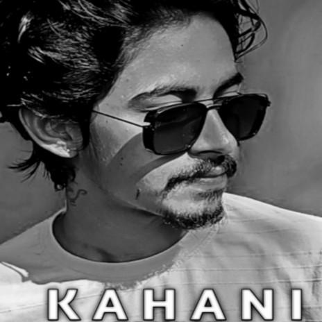 Kahani | Boomplay Music