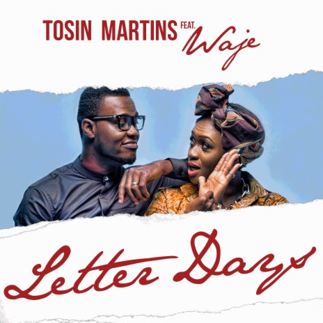 Letter Days (feat. Waje)