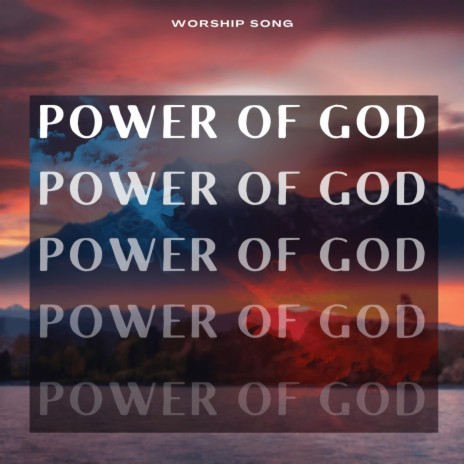 Power Of God | Boomplay Music