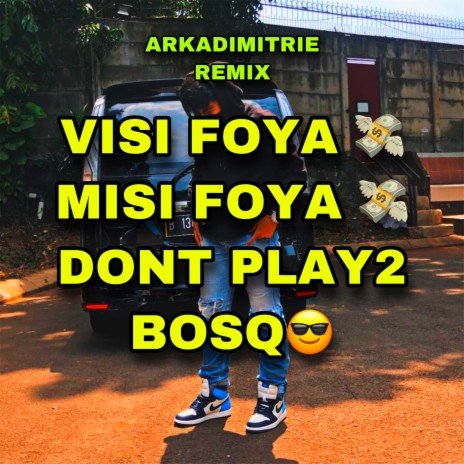 Visi Misi Foya Foya (Full Version) | Boomplay Music