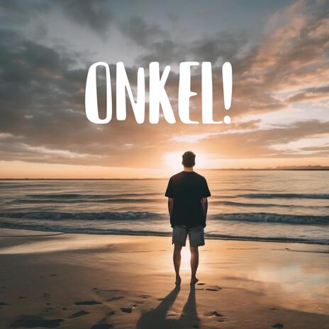 ONKEL! | Boomplay Music