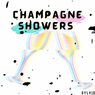 Champagne Showers