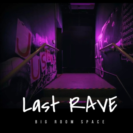 Last Rave