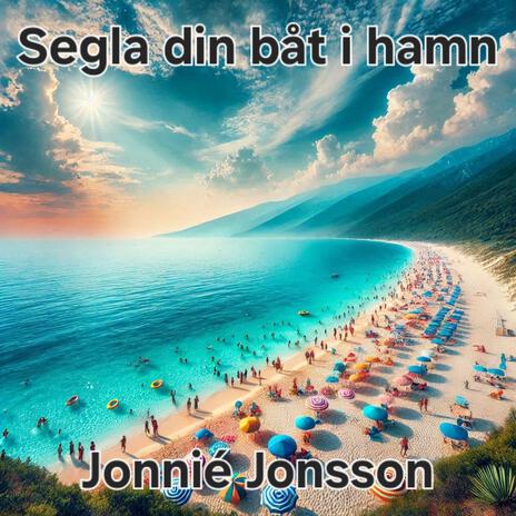 Segla din båt i hamn | Boomplay Music