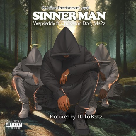 SinnerMan ft. Chukason Don & Ma2z | Boomplay Music