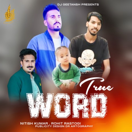 True Word ft. Rohit Rastogi | Boomplay Music