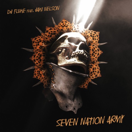 Seven Nation Army ft. Jaki Nelson | Boomplay Music