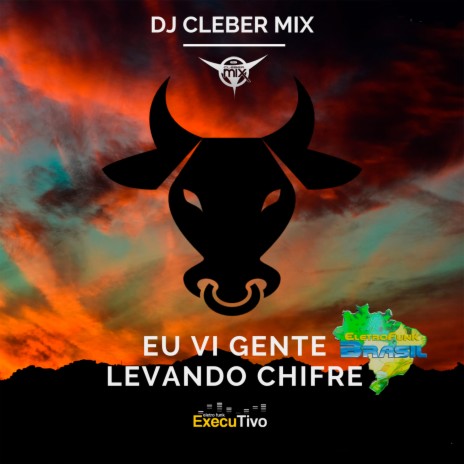 Eu Vi Gente Levando Chifre ft. Eletrofunk Brasil | Boomplay Music