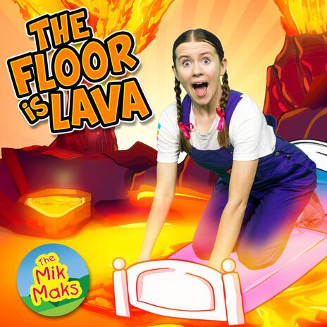 The Floor is Lava | Boomplay Music