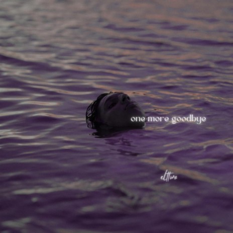 one more goodbye | Boomplay Music