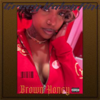 Brown Honey + Bonus track