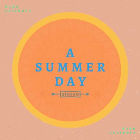 a summer day | Boomplay Music