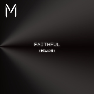 Faithful (Deluxe)