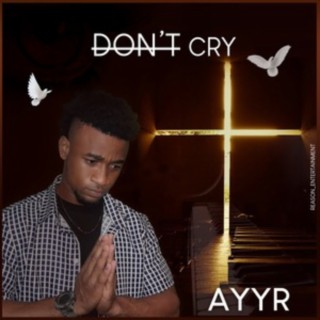 Don't Cry