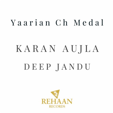 Yaarian Ch Medal ft. Deep Jandu