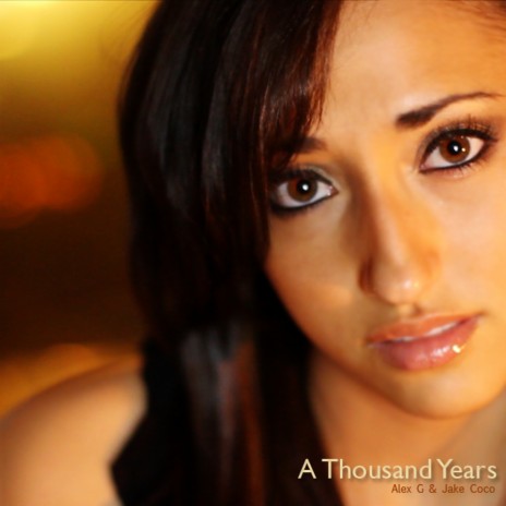 A Thousand Years (Tribute to Christina Perri) ft. Alex G