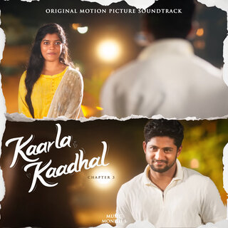 Kaarla Kadhal - Chapter 3 (Original Motion Picture Soundtrack)