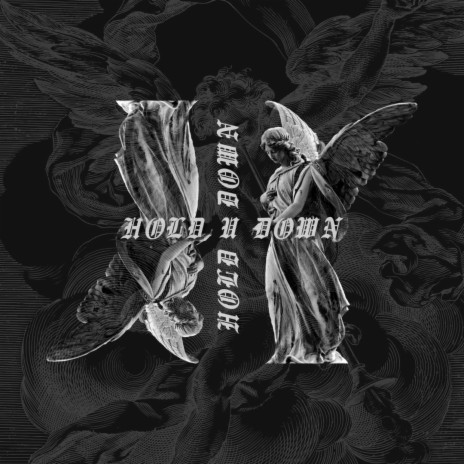 HOLD U DOWN | Boomplay Music