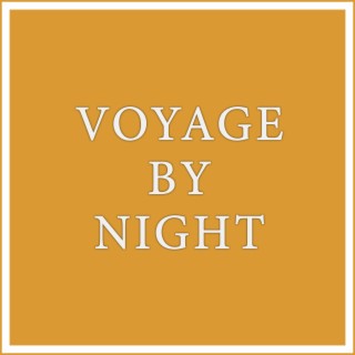 Voyage by Night