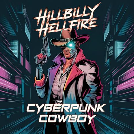 Cyberpunk Cowboy