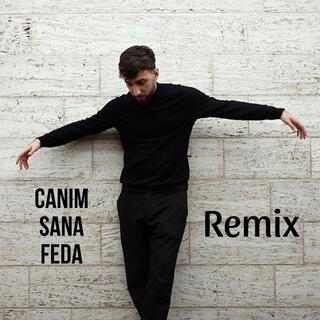 CANIM SANA FEDA (Ferhat Güneş Remix)