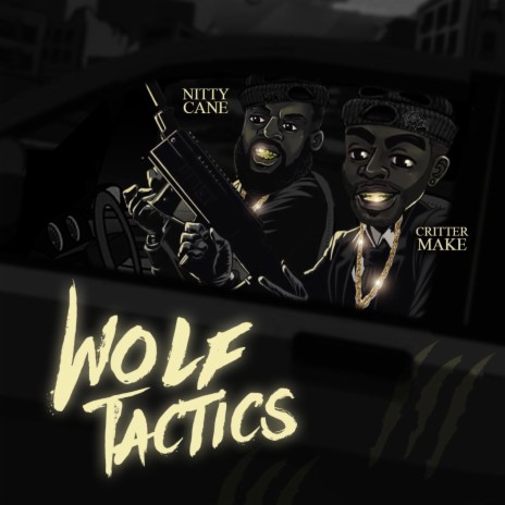 wolf tactics ft. nitty cane | Boomplay Music
